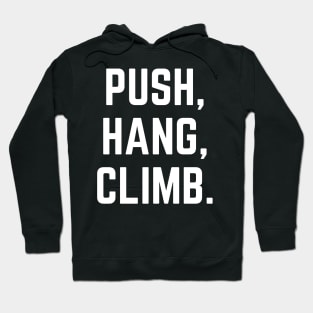 Push Climb Mountain Hoodie